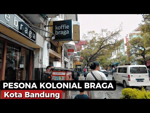 PESONA KOLONIAL JALAN BRAGA KOTA BANDUNG | Bandung 4K Video