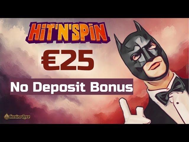 Hit'n'Spin Casino €25 no deposit bonus