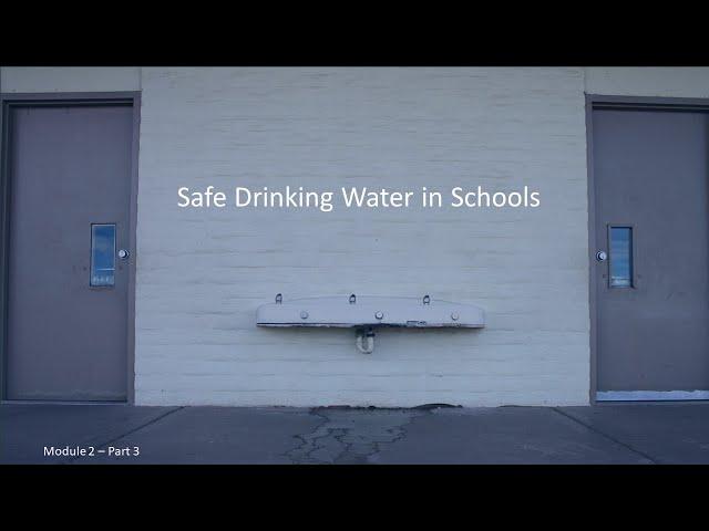 Drinking Water Safety in Schools