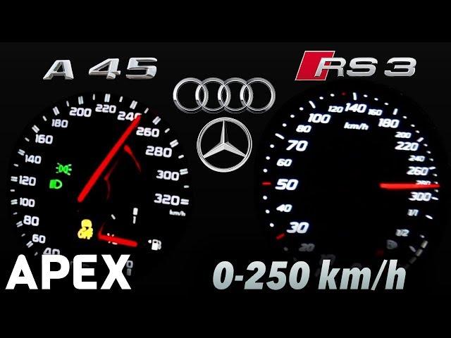 2017 Audi RS3 vs. Mercedes A45 AMG - Acceleration Sound 0-100, 0-250 km/h | APEX