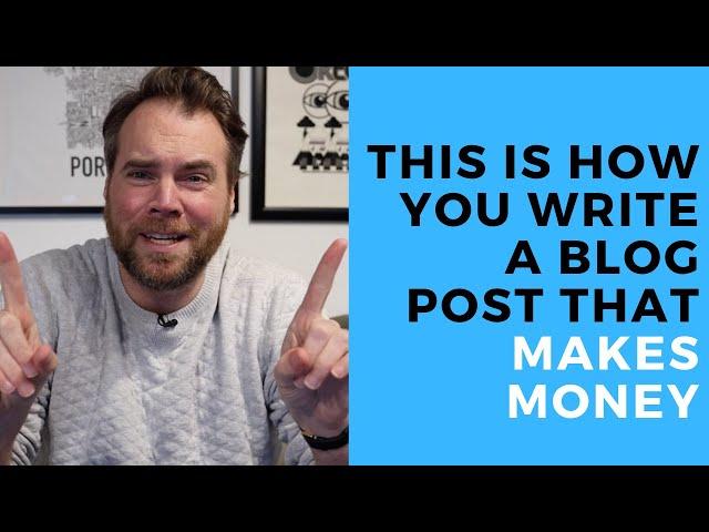 How to Write a Blog Post that Makes Money in 2020 | Location Rebel