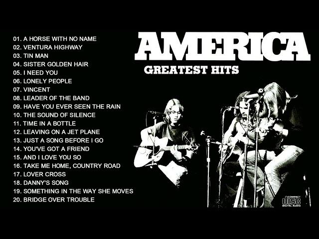 The Best of America Full Album - America Greatest Hits Playlist 2021 - America Best Songs Ever