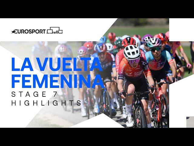 The Perfect Finish!  | La Vuelta Femenina Stage 7 Highlights | Eurosport Cycling