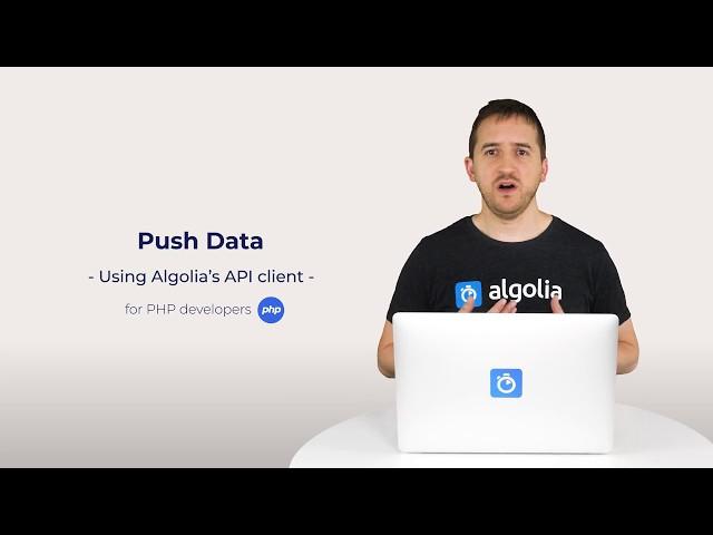 Algolia Build 101 - Push Data - for PHP developers