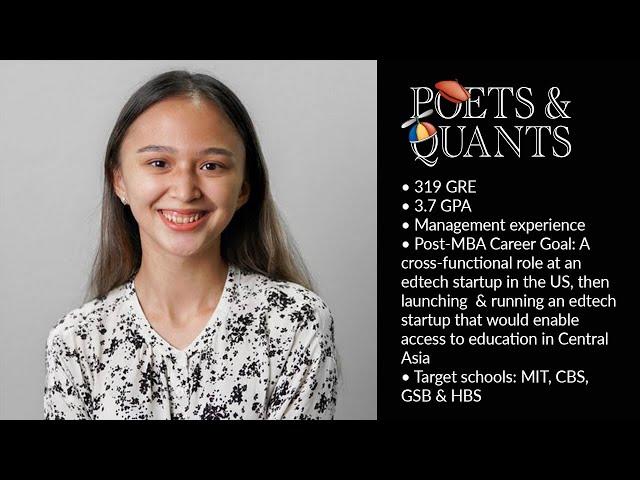 Kazakh Woman: Low GMAT/High GPA — Powerful Life Story = HBS, MIT, CBS???