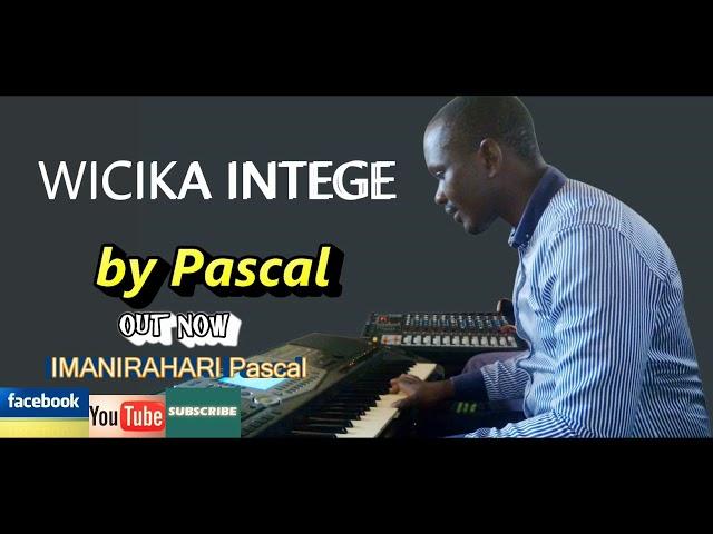 Wicika intege by lmanirahari pascal