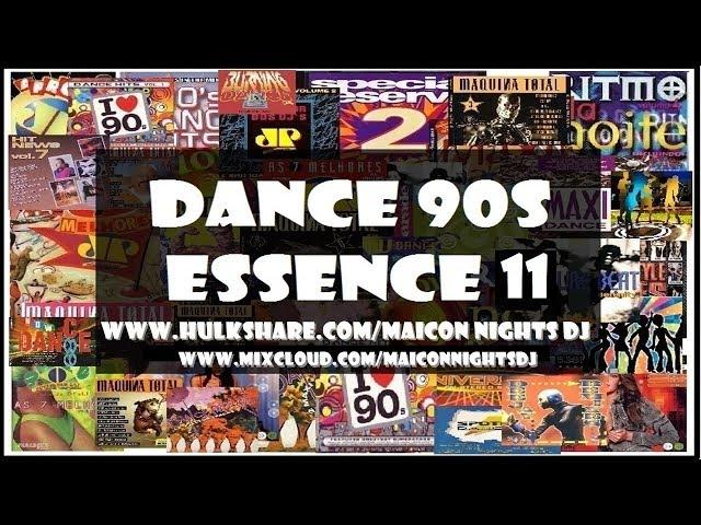 DANCE 90s ESSENCE Vol.11 (1996/1998)(Eurodance/Euro House) [MIX by MAICON NIGHTS DJ]