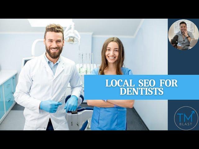 Local SEO for Dentists -   How I Would Improve Their Keyword Rankings