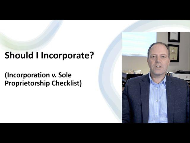 Should I Incorporate In Canada?  Corporation vs Sole Proprietorship