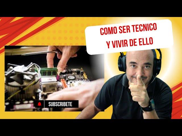 Como ser Técnico informático de profesión