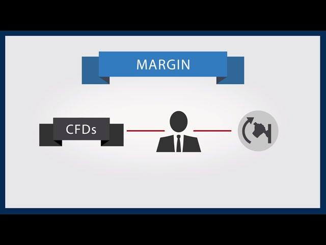 CFD - What is a margin?