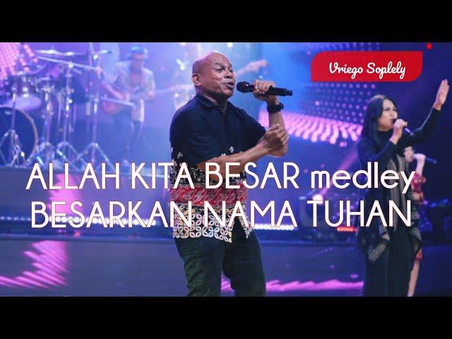 Allah kita Besar Medley Besarkan Nama Tuhan by Vriego Soplely || GSJS Pakuwon Mall, Surabaya