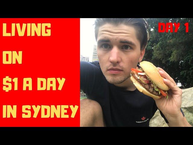 Living On $1 A Day In Sydney Australia - (Day 1)