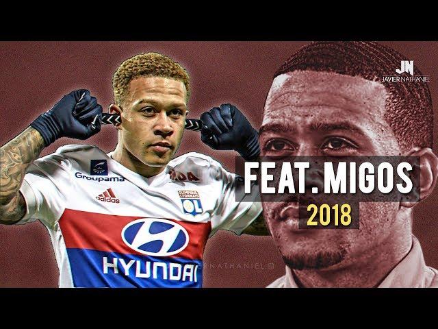 Memphis Depay - Sublime Dribbling Skills & Goals 2017/2018