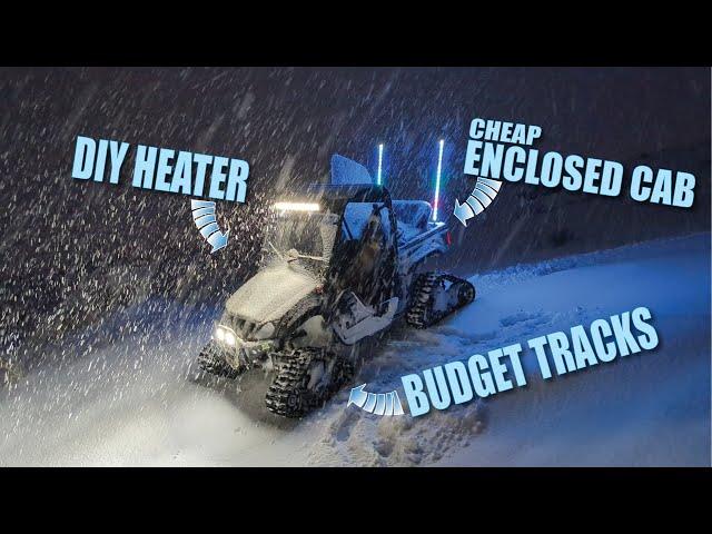 Snow Tracks - DIY Heater and Enclosed Cab BUDGET BUILD