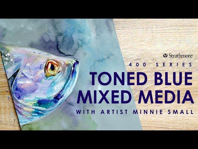 Toned Blue Mixed Media Demo with Artist Minnie Small