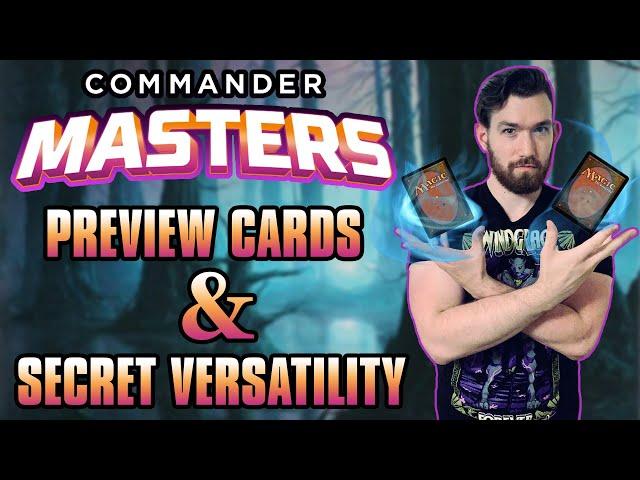 Commander Masters Previews & Misleading Versatility | Commander | Magic: the Gathering