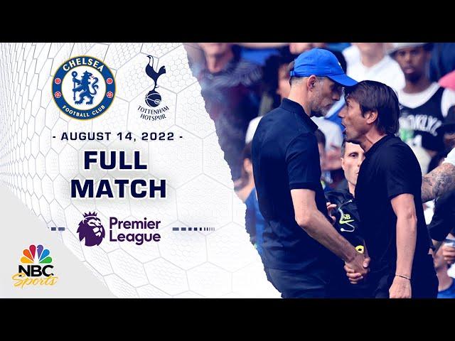 Chelsea v. Tottenham Hotspur (FULL MATCH) | 8/14/2022 | Premier League Classics | NBC Sports