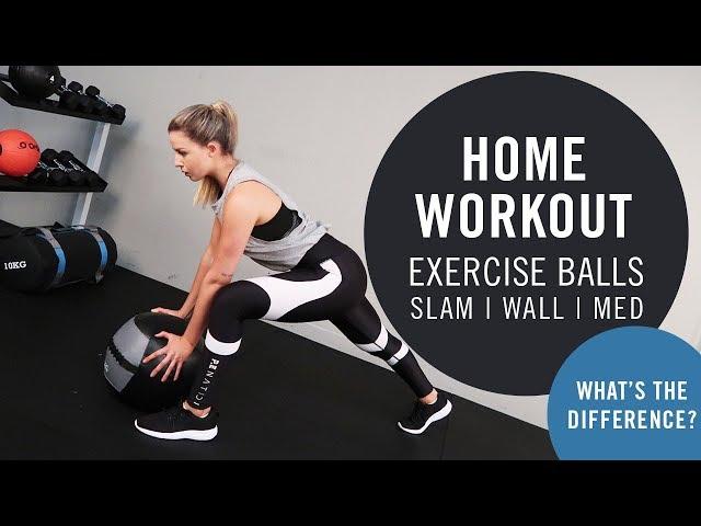 HOME WORKOUT | Slam Ball, Wall Ball and Med ball