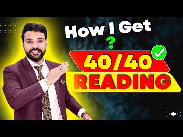 Understand IELTS Reading in 40 Minutes