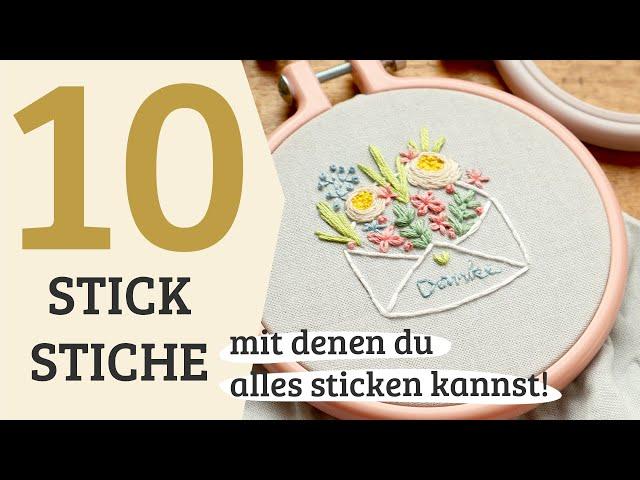 Sticken für Anfänger - 10 Stickstiche für alles (Schrift, Blumen, Blätter...)