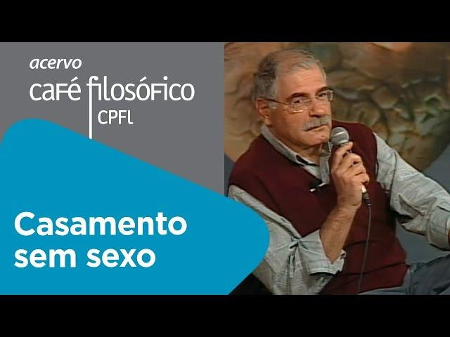 Casamento sem sexo | Renato Mezan