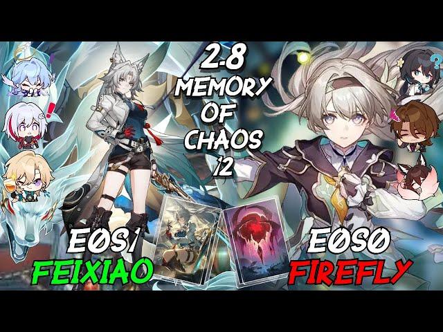 NEW 2.8 Memory of Chaos 12 | E0S1 Feixiao & E0S0 Firefly + Fugue | Honkai: Star Rail