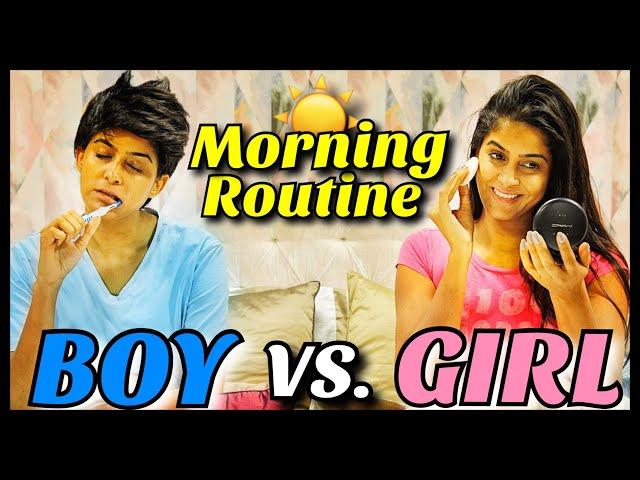 Boys VS. Girls : Morning Routine | Anisha Dixit | Rickshawali