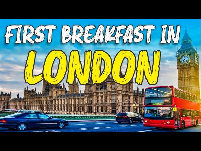 London Breakfast l Nashta in UK l London Trip