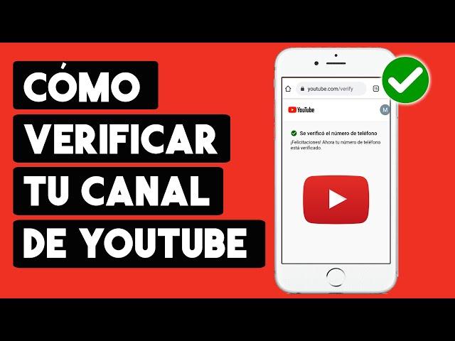 Como Verificar mi Canal de Youtube desde mi Celular