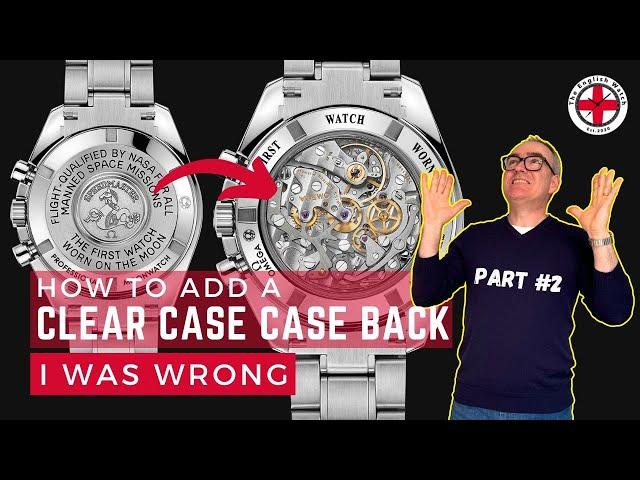 I Transformed My Speedmaster with a Clear Case Back Upgrade | Part 2