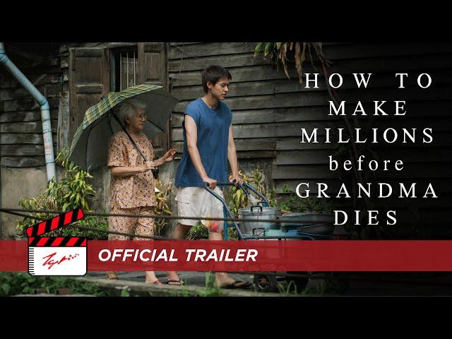 How To Make Millions Before Grandma Dies - Official Trailer