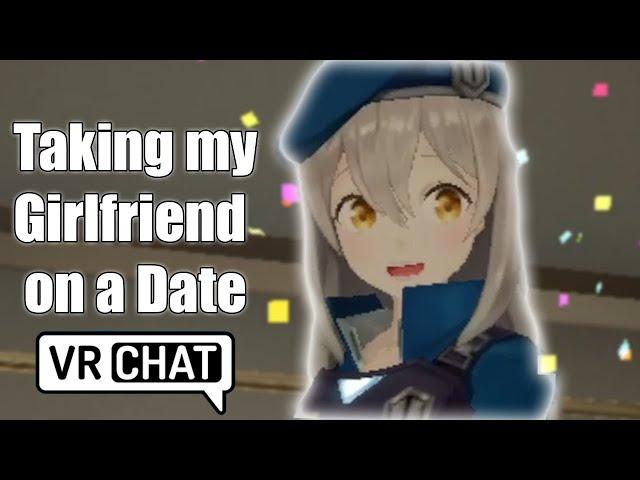 [VRChat] Taking my Girlfriend on a Date...Again