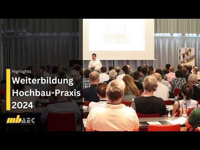 Highlights der mb AEC Software Weiterbildungsveranstaltung Hochbau Praxis in Berlin 2024