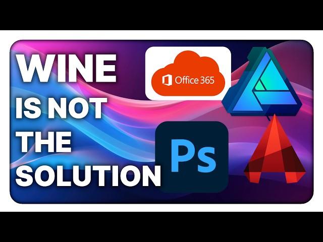 Trying to run Windows apps on Linux with Wine: Office, Photoshop, Affinity Designer, Autocad