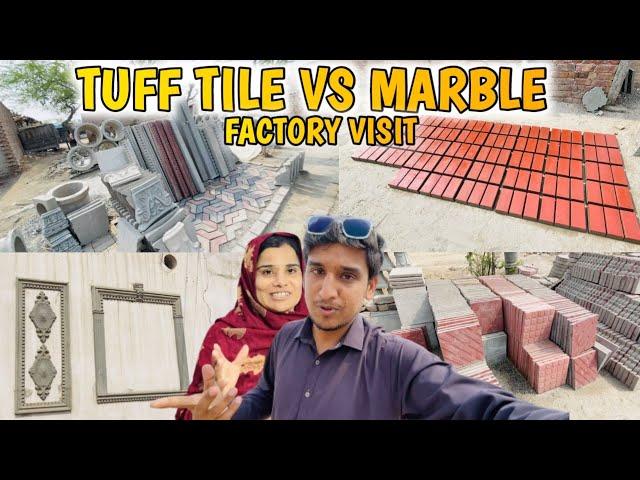 Marble Vs Tuff Tile Kia Lagain Ghr MainRates Variety Design Factory VisitPart=1