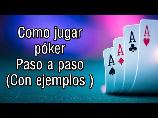 Póker como jugar / reglas del póker  / how to play poker / poker / cartas / juegos de azar / baraja