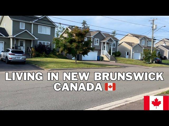 Living in New Brunswick Canada 