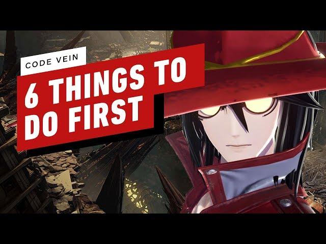 6 Things To Do First in Code Vein