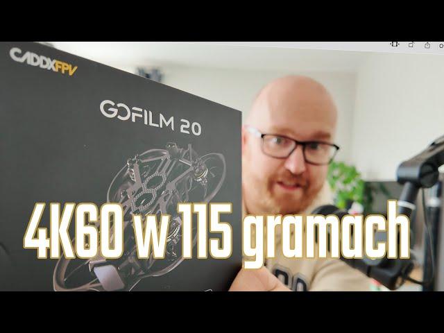 4K60 w 115 gramach! CADDXFPV GoFilm20. Idź filmować! Cinewoop FPV 4K