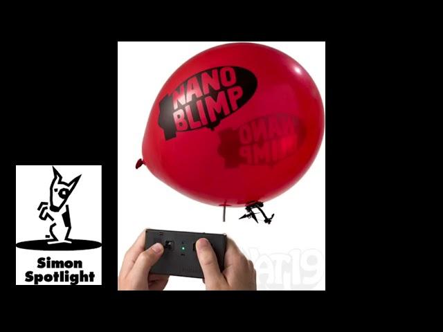 Fly Your Own Nano Blimp | SIMON SPOTLIGHT