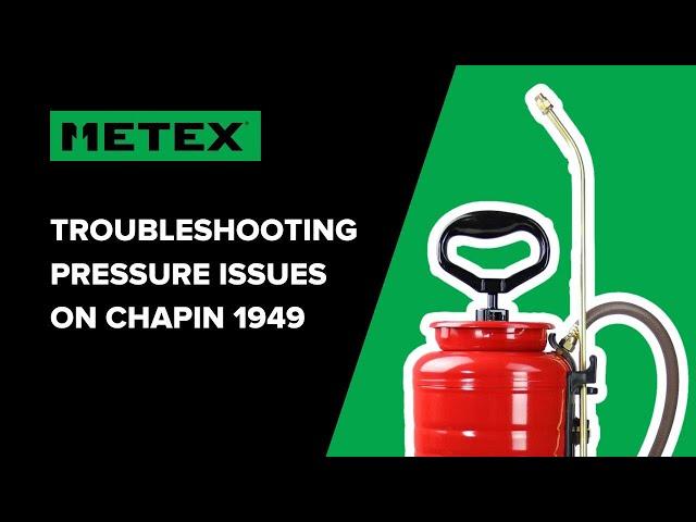 Troubleshooting Pressure Issue on Chapin 1949 Sprayer