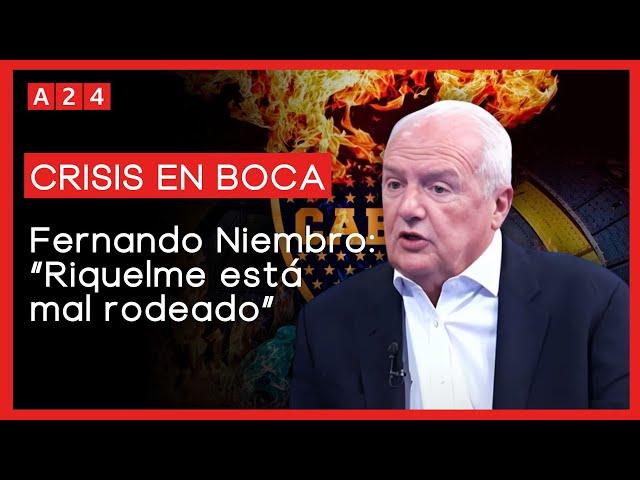  FERNANDO NIEMBRO, SOBRE LA CRISIS EN BOCA: "Sin dudas Riquelme está mal rodeado"