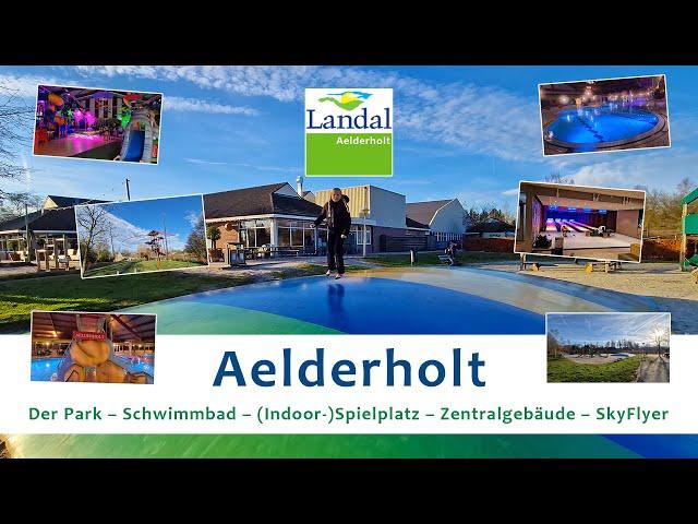 Landal Aelderholt Schwimmbad SkyFlyer Indoor-Spielplatz 4k