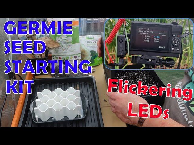Sowing Seeds in the GERMIE SEED STARTER KITS + Fixing LEDs Flickering on Video