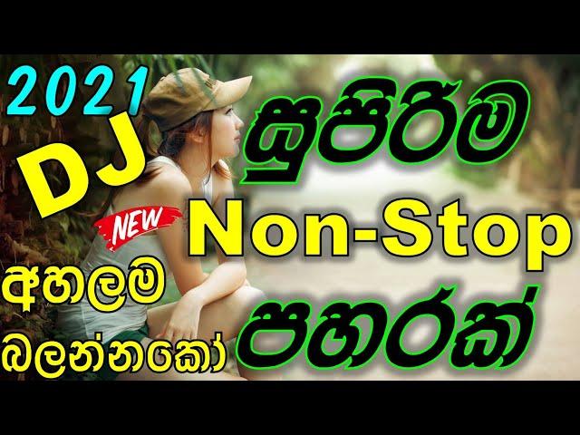 2021 Heart Touching Nonstop / Sinhala Love Song 2021 / Dj Nonstop Sinhala / Sinhala New #MusicBroLk