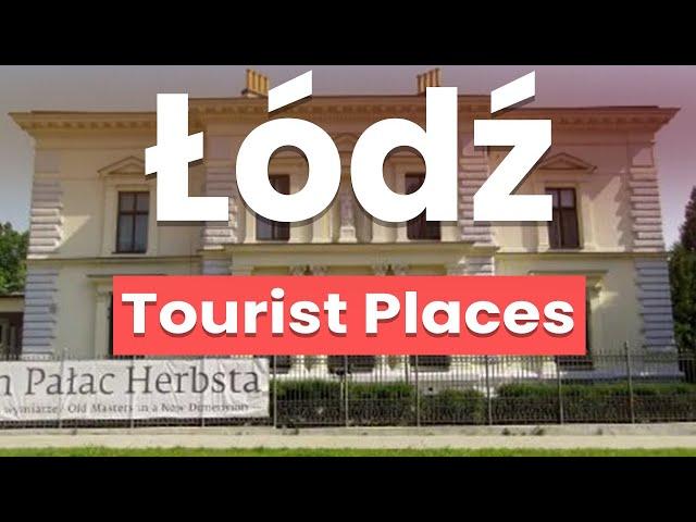 Best Places in Łódź | Poland - English