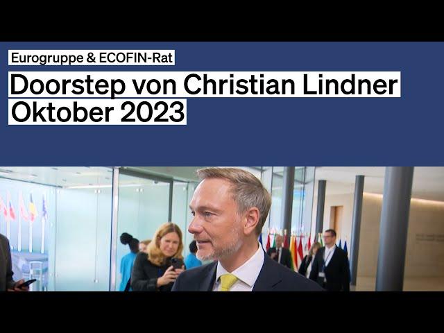 Oktober-Treffen der Eurogruppe – Doorstep von Christian Lindner