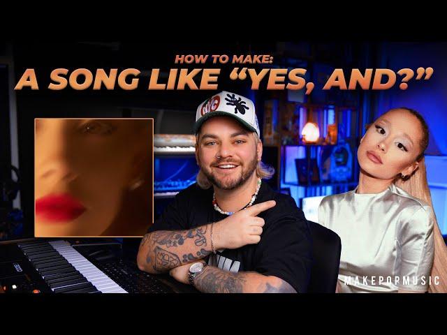 How To Make A Song Like Ariana Grande (Yes, And?) [90s House Production Tutorial]