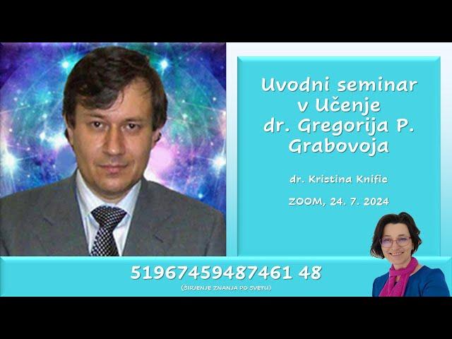 Uvodni seminar v Učenje dr. Gregorija P. Grabovoja